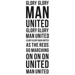 Manchester United wallsticker. Glory Glory Man United. 160x50cm -