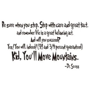 Citat wallsticker. Kid, You'll Move Mountains. -