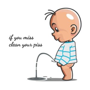 Sjovt toilet skilt. Toilet wallsticker med mange muligheder. If you miss clean your piss. -